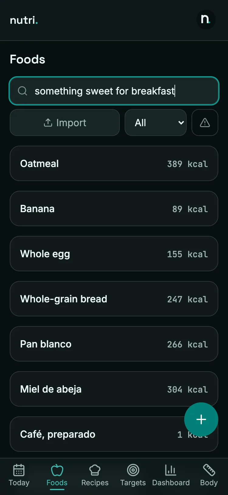 nutri. semantic search: the query 'something sweet for breakfast' returns oatmeal, banana, honey and corn flakes with no keyword overlap
